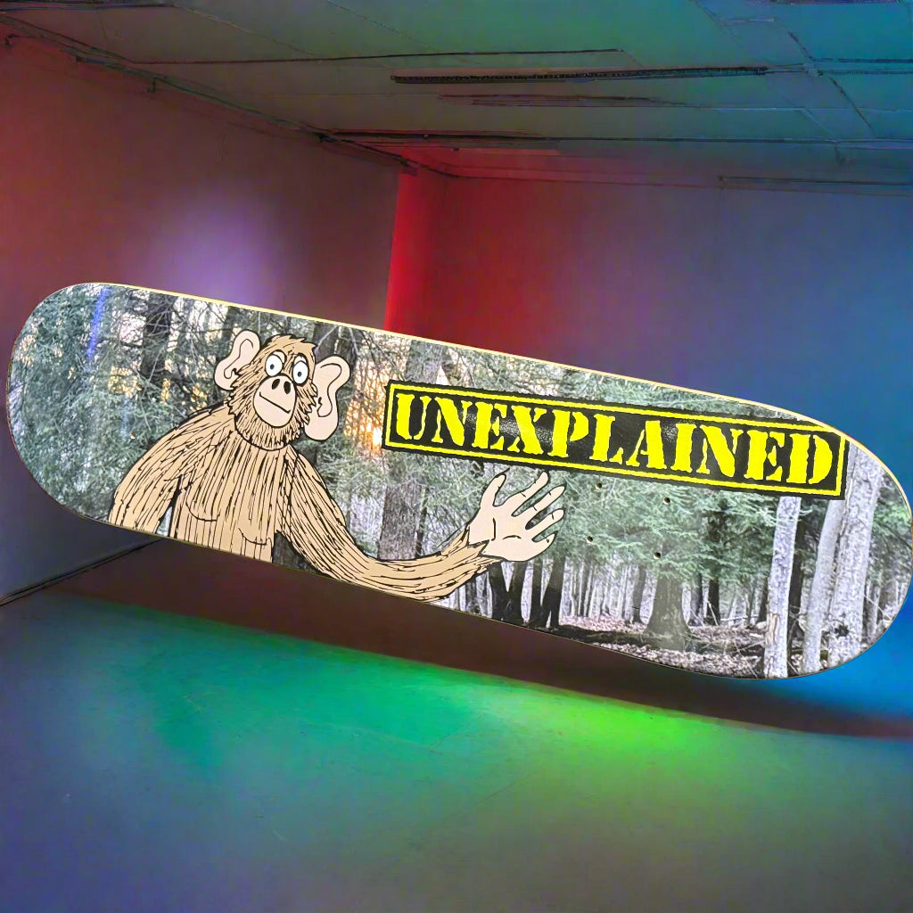 Unexplaned - Skate Deck (Bigfoot Hello)